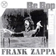 Frank Zappa - Be Bop Tango